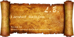 Larnhof Balbina névjegykártya